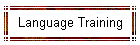 Language Training