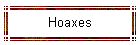 Hoaxes