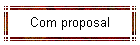Com proposal