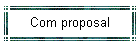 Com proposal